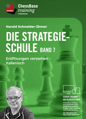 Die Strategieschule Band 7: Eröffnungen verstehen – Italienisch