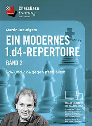 Ein modernes 1.d4-Repertoire Band 2 - 1.d4 und 2.c4 (fast) alles!
